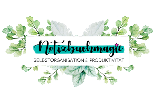 Notizbuchmagie | Selbstorganisation & Produktivität