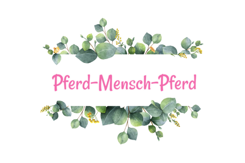 Pferd-Mensch-Pferd | Pferdeblog